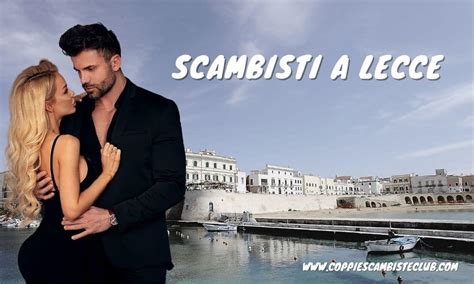 Scambisti Cagliari: i Luoghi più Frequentati dagli Swinger per。